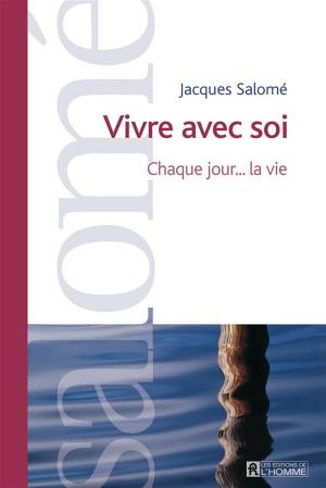 Cover of the book Vivre avec soi by India Desjardins