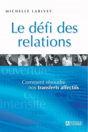 Cover of the book Le défi des relations by Suzanne Vallières
