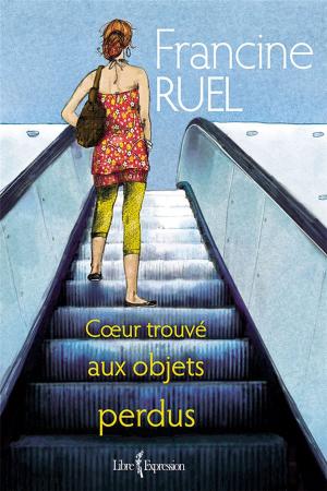 Cover of the book Cœur trouvé aux objets perdus by Arlette Cousture
