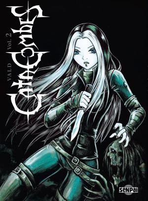 Cover of the book Catacombes T02 by Vald