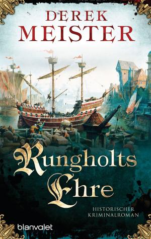 Cover of the book Rungholts Ehre by Tony Gonzales
