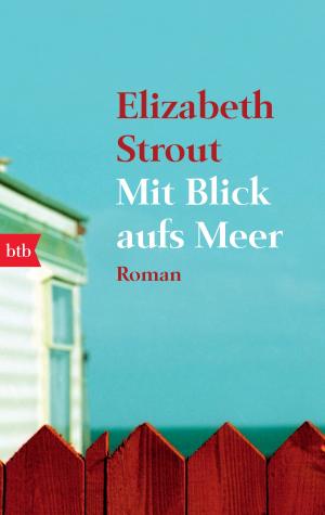 Cover of the book Mit Blick aufs Meer by Christoph Peters