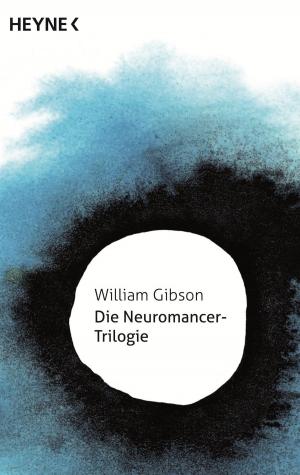 Book cover of Die Neuromancer-Trilogie