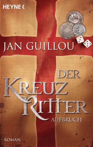 Cover of the book Der Kreuzritter - Aufbruch by Alan Dean Foster