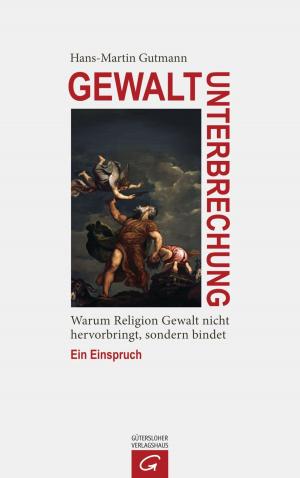 Cover of the book Gewaltunterbrechung by Evangelische Kirche in Deutschland