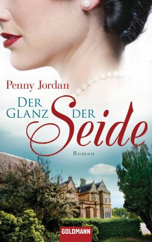 Cover of the book Der Glanz der Seide by Jean Joachim