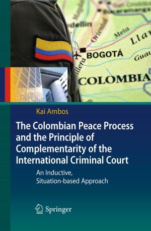 Cover of the book The Colombian Peace Process and the Principle of Complementarity of the International Criminal Court by Ulrich Förstner
