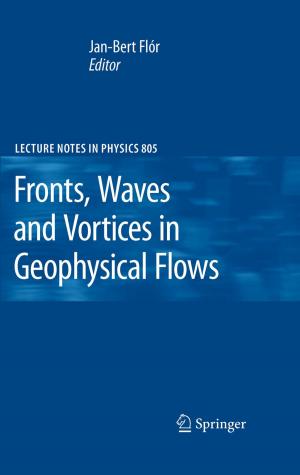 Cover of the book Fronts, Waves and Vortices in Geophysical Flows by Johannes Wernz