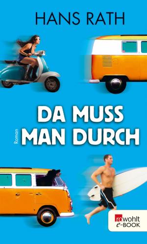 Cover of the book Da muss man durch by Anja Reschke