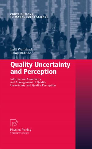 Cover of the book Quality Uncertainty and Perception by Abdullahi Dahir Ahmed, Sardar M. N. Islam