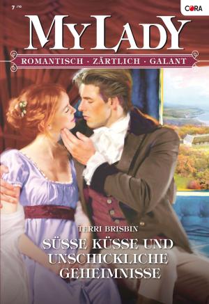 Cover of the book Süsse Küsse und unschickliche Geheimnisse by Stefanie London