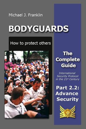 Cover of Bodyguards - How to Protect Others - Part 2.2 - Security Advance Planning (SAP)