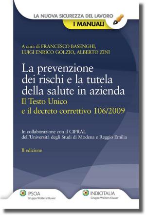Cover of La prevenzione dei rischi e la tutela della salute in azienda