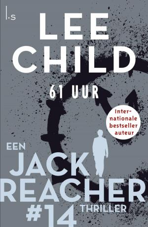 Cover of the book 61 uur by Lee Child