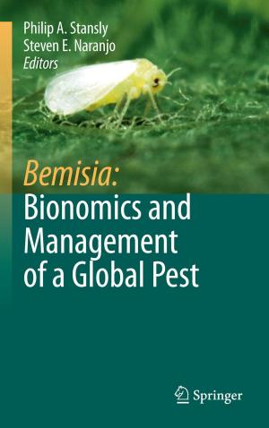 Cover of the book Bemisia: Bionomics and Management of a Global Pest by Govind Kumar Bagri, Dheeraj K. Bagri, Rajesh Kumari, D L Bagdi