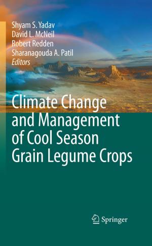 Cover of the book Climate Change and Management of Cool Season Grain Legume Crops by Brian Alloway, Ron Fuge, Ulf Lindh, Pauline Smedley, Jose Centeno, Robert Finkelman