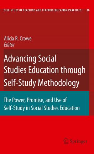 Cover of the book Advancing Social Studies Education through Self-Study Methodology by Ton J. Cleophas, Aeilko H. Zwinderman