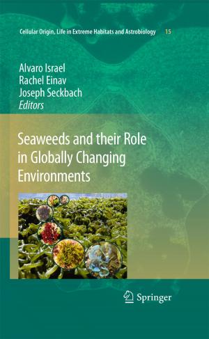 Cover of the book Seaweeds and their Role in Globally Changing Environments by G.N. Cohen
