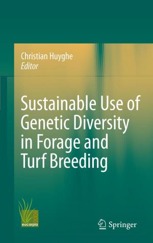 Cover of the book Sustainable use of Genetic Diversity in Forage and Turf Breeding by Matthias Sachsenweger, Ulrich Sachsenweger