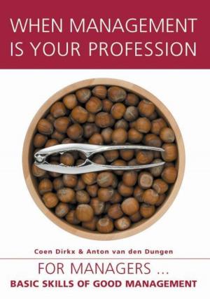Cover of the book When management is your profession by Theo IJzermans, Roderik Bender