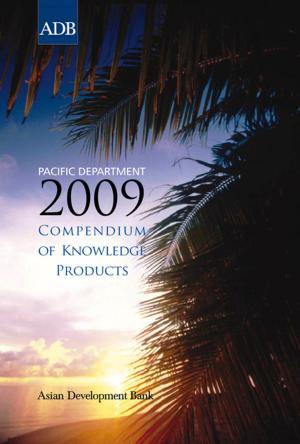 Cover of the book Pacific Department 2009 Compendium of Knowledge Products by Asian Development Bank
