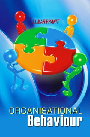 Cover of the book Organisational Behaviour by Madhukant Jha