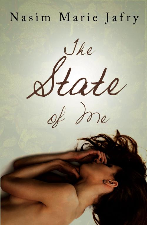 Cover of the book The State of Me by Nasim Marie Jafry, HarperCollins Publishers
