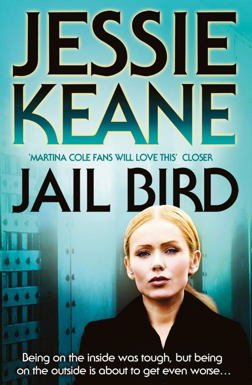 Cover of the book Jail Bird by Jessie Keane, HarperCollins Publishers