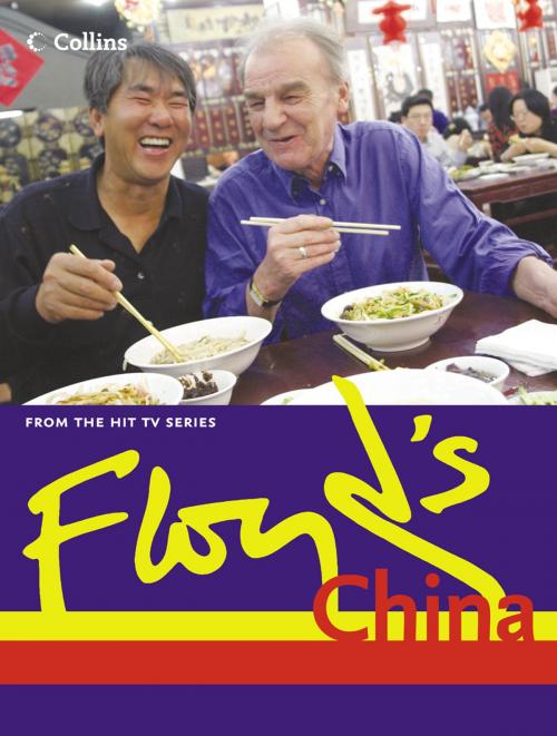 Cover of the book Floyd’s China by Keith Floyd, HarperCollins Publishers