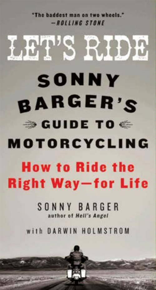 Cover of the book Let's Ride by Sonny Barger, Darwin Holmstrom, HarperCollins e-books