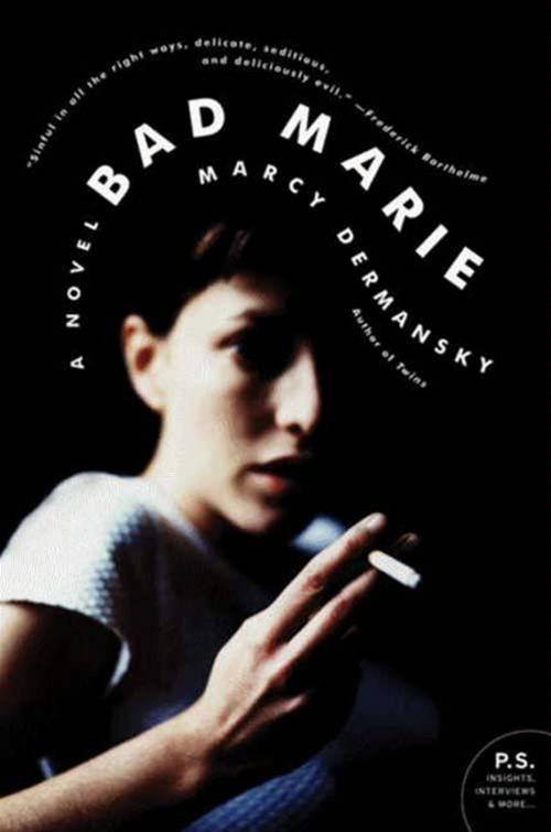 Cover of the book Bad Marie by Marcy Dermansky, HarperCollins e-books