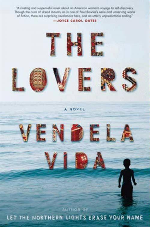 Cover of the book The Lovers by Vendela Vida, HarperCollins e-books