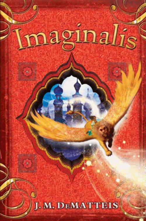Cover of the book Imaginalis by J. M. DeMatteis, Katherine Tegen Books