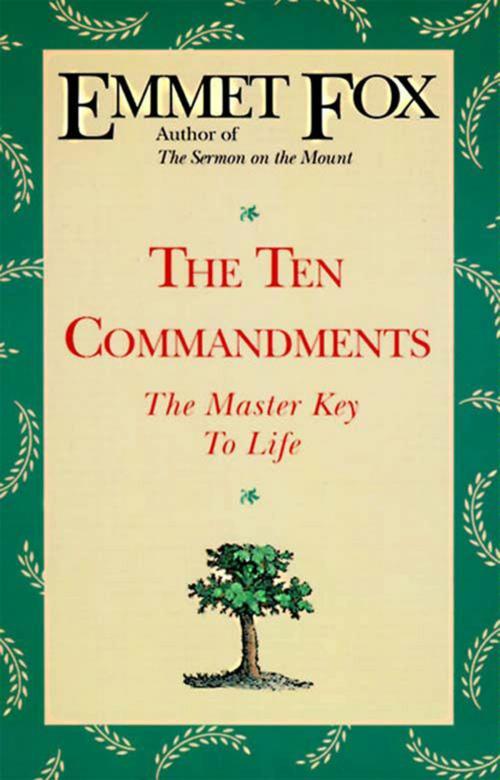 Cover of the book The Ten Commandments by Emmet Fox, HarperOne