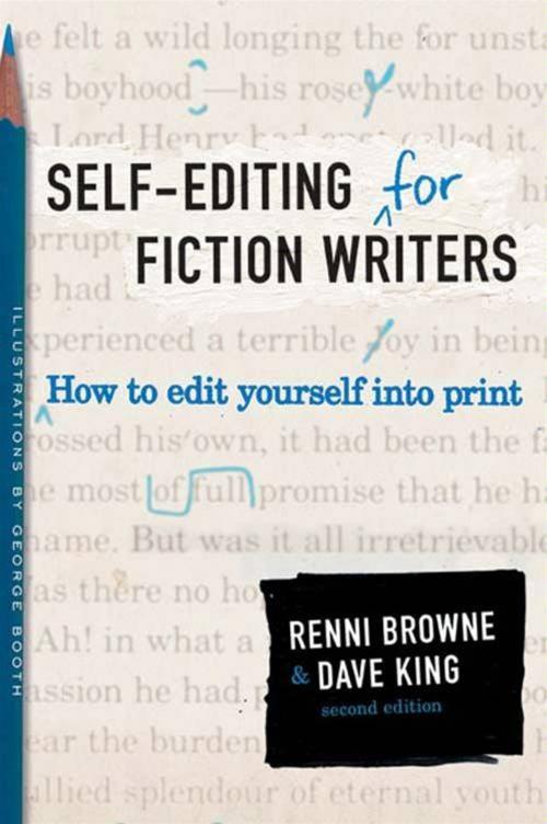 Cover of the book Self-Editing for Fiction Writers, Second Edition by Renni Browne, Dave King, HarperCollins e-books