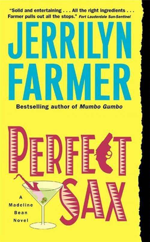 Cover of the book Perfect Sax by Jerrilyn Farmer, HarperCollins e-books
