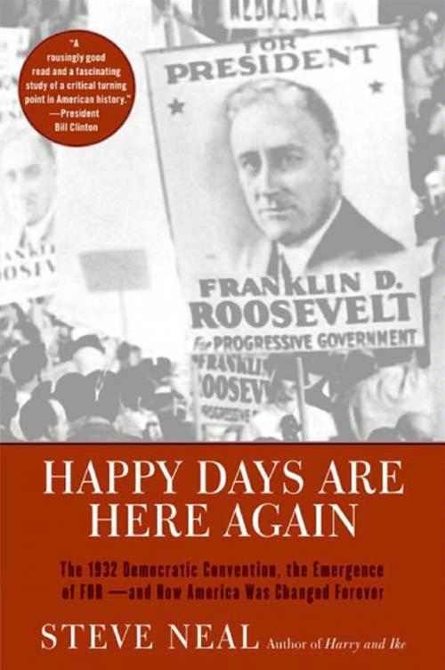 Cover of the book Happy Days Are Here Again by Steven Neal, HarperCollins e-books