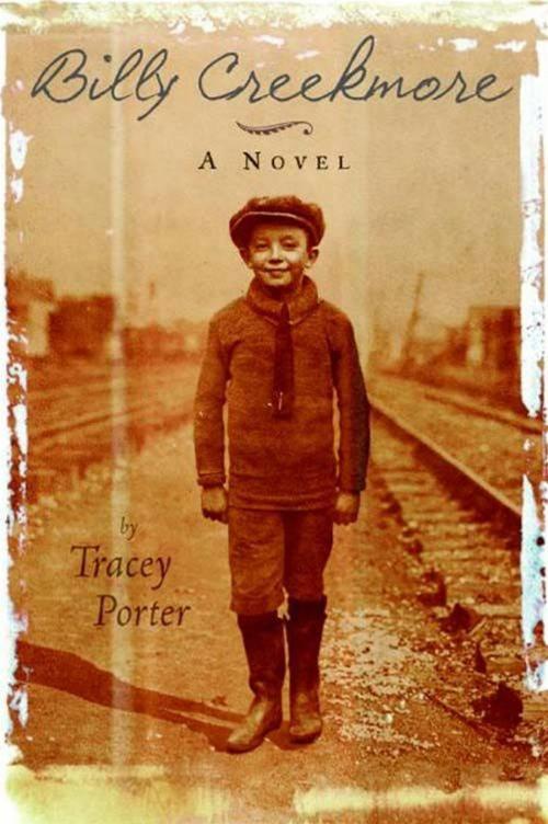 Cover of the book Billy Creekmore by Tracey Porter, HarperCollins
