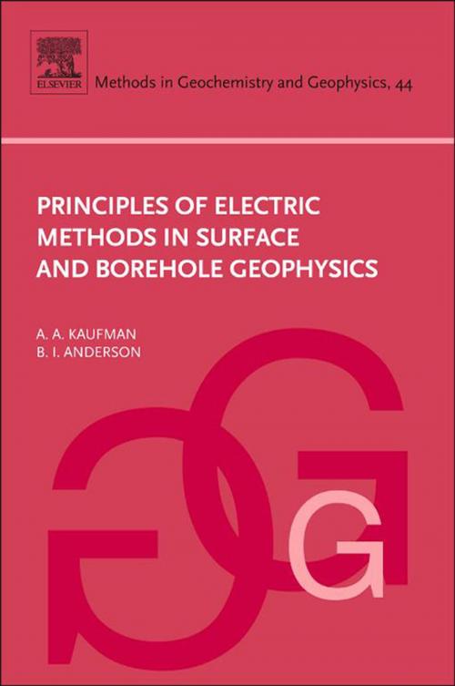 Cover of the book Principles of Electric Methods in Surface and Borehole Geophysics by Alex A. Kaufman, B. Anderson, Elsevier Science