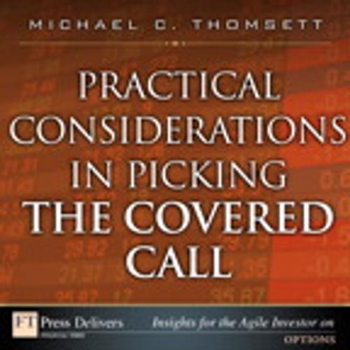 Cover of the book Practical Considerations in Picking the Covered Call by Michael C. Thomsett, Pearson Education