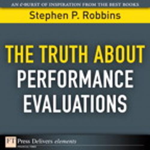 Cover of the book The Truth About Performance Evaluations by Stephen P. Robbins, Pearson Education