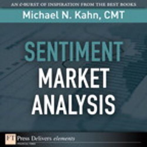 Cover of the book Sentiment Market Analysis by Michael N. Kahn CMT, Pearson Education