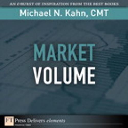 Cover of the book Market Volume by Michael N. Kahn CMT, Pearson Education