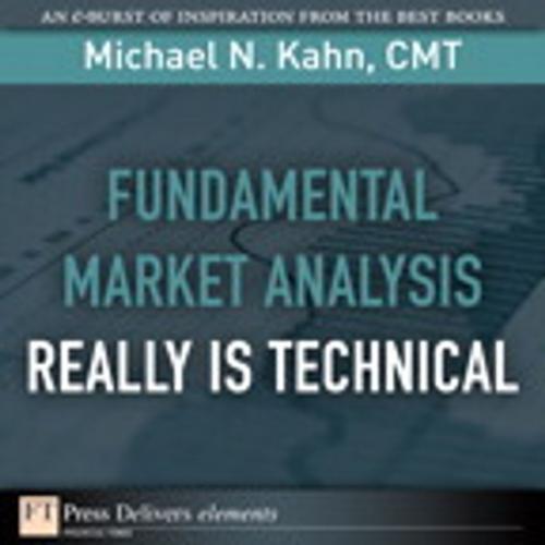 Cover of the book Fundamental Market Analysis Really Is Technical by Michael N. Kahn CMT, Pearson Education