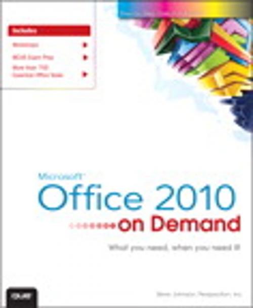 Cover of the book Microsoft Office 2010 On Demand by Steve Johnson, Perspection Inc., Pearson Education