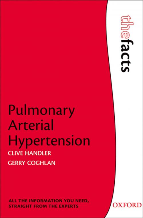 Cover of the book Pulmonary Arterial Hypertension by Clive Handler, Gerry Coghlan, OUP Oxford