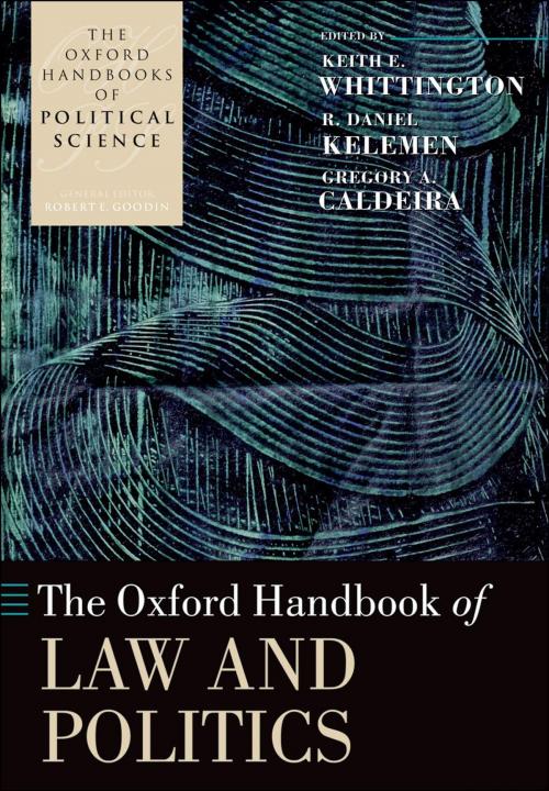 Cover of the book The Oxford Handbook of Law and Politics by , OUP Oxford