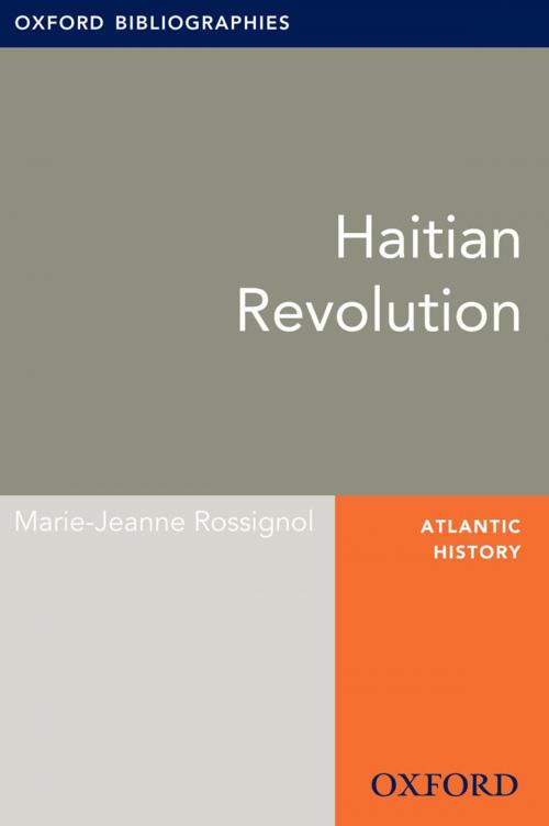 Cover of the book Haitian Revolution: Oxford Bibliographies Online Research Guide by Marie-Jeanne Rossignol, Oxford University Press