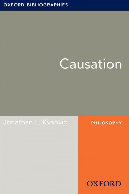 Cover of the book Causation: Oxford Bibliographies Online Research Guide by Jonathan L. Kvanvig, Oxford University Press
