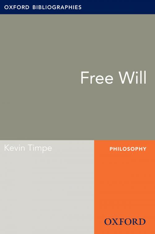 Cover of the book Free Will: Oxford Bibliographies Online Research Guide by Kevin Timpe, Oxford University Press